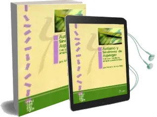 Descargar AudioLibro Autismo y Sindrome de Asperger; Guia para Familiares, Amigos y pr Ofesionales de Jose Ramon Alonso Peña año 2013