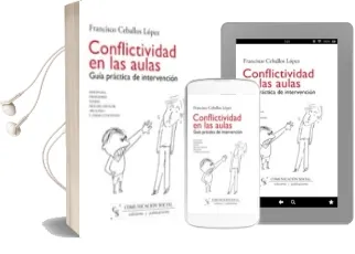Descargar AudioLibro Conflictividad en las Aulas: Guia Practica de Intervencion de Francisco Ceballos Lopez año 2013