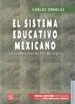 AudioLibro El Sistema Educativo Mexicano: La Transicion de fin de Siglo (2ª Ed.) de Carlos Ornelas