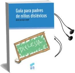 Descargar AudioLibro Guia para Padres de Niños Dislexicos de Neus Buisan Cabot año 2013