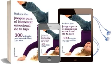 Descargar AudioLibro Juegos para el Bienestar Emocional de tu Hijo de Barbara Sher año 2013