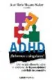 AudioLibro Adhd: ¿Enfermos o Singulares?: Una Mirada Diferente Sobre el Sind Rome de Hiperactividad y Deficit de Atencion de Jose Maria (Comp.) Moyano Walker