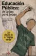 AudioLibro Educacion Publica: De Tod@S para Tod@S de Enrique Javier Diez