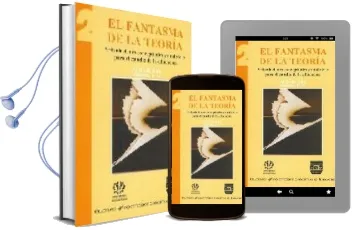 Descargar AudioLibro El Fantasma de la Teoria de Alicia De Alba año 2013
