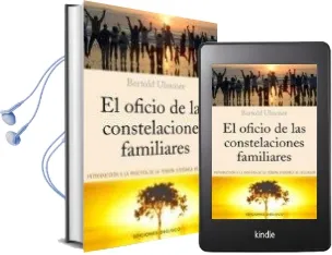 Descargar AudioLibro El Oficio de las Constelaciones Familiares de Bertold Ulsamer año 2013