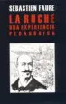 AudioLibro La Ruche, una Experiencia Pedagogica de Sebastien Faure