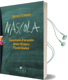 Descargar AudioLibro Nascola de Ignasi Casals año 2013