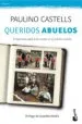 AudioLibro Queridos Abuelos de Paulino Castells