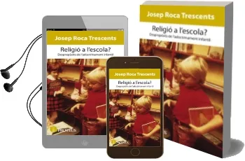 Descargar AudioLibro Religio a l Escola? de Josep Roca Trescents año 2013