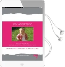 Descargar AudioLibro Soy Adoptado: La Vivencia de la Adopcion a lo Largo de la Vida de Marshall Schechter; David Brozinsky año 2013