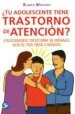 AudioLibro ¿Tu Adolescente Tiene Trastorno de Atención? de Blanca Mercado