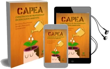 Descargar AudioLibro Capea Capacitación de Profesionales de Educacion Ambiental de Juan Carlos Tojar Hurtado año 2013