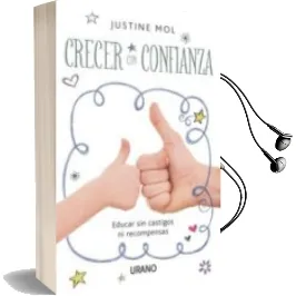 Descargar AudioLibro Crecer con Confianza de Justine Mol año 2013