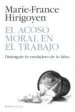 AudioLibro El Acoso Moral en el Trabajo de Marie France Hirigoyen