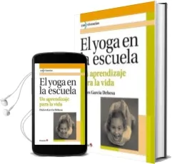 Descargar AudioLibro El Yoga en la Escuela de Dolors Garcia Debesa año 2013