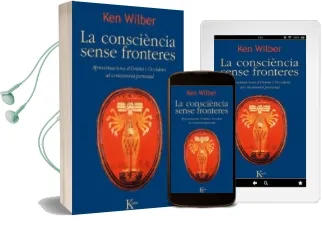 Descargar AudioLibro La Consciència Sense Fronteres de Ken Wilber año 2013