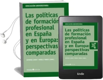 Descargar AudioLibro Las Politicas de Formacion Profesional en España y en Europa: Per Spectivas Comparadas de Monica Torres año 2013