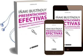 Descargar AudioLibro Presentaciones Efectivas de Iñaki Bustinduy año 2013