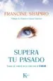 AudioLibro Supera tu Pasado de Francine Shapiro