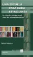 AudioLibro Una Escuela para Cada Estudiante: La Relacion Interpersonal Clave del Proceso Educativo de Nelson Beaudoin