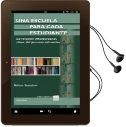 Descargar AudioLibro Una Escuela para Cada Estudiante: La Relacion Interpersonal Clave del Proceso Educativo de Nelson Beaudoin año 2013