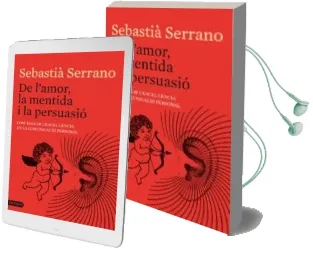 Descargar AudioLibro De l Amor, la Mentida i la Persuasio de Sebastia Serrano I Farrera año 2013