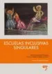AudioLibro Escuelas Inclusivas Singulares de Alejandro Gonzalez Martinez