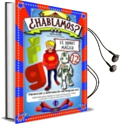 Descargar AudioLibro Hablamos 12 el Robot Magico de Varios Autores año 2013