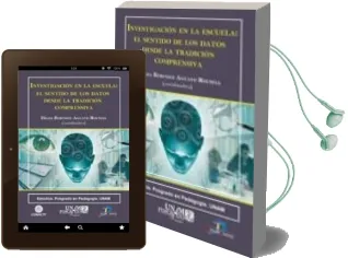 Descargar AudioLibro Investigacion en la Escuela: El Sentido de los Datos desde la Tradicion Comprensiva de Hilda Berenice Aguayo Rousell año 2013
