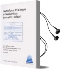 Descargar AudioLibro La Enseñanza de la Lengua en la Universidad: Innovacion y Calidad de Javier Villoria Prieto año 2013