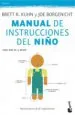 AudioLibro Manual de Instrucciones del Niño: Solucion de Problemas, Consejos y Mantenimietno de Varios Autores