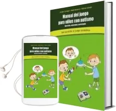 Descargar AudioLibro Manual del Juego para Niños con Autismo. del Cucutrás al Juego si Mbólico de Anabel Cornago año 2013