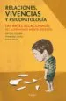 AudioLibro Relaciones, Vivencias y Psicopatologia: Las Bases Relacionales de l Sufrimiento Mental Excesivo de Antoni Talarin