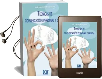 Descargar AudioLibro Tecnicas de Comunicacion Personal y Grupal de Jose Angel Del Pozo Florez año 2013