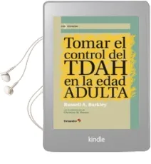 Descargar AudioLibro Tomar el Control del Tdah en la Edad Adulta de Russell A. Barkley año 2013