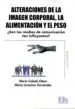 AudioLibro Alteraciones de la Imagen Corporal: La Alimentacion y el Peso: ¿S on los Medios de Comunicacion tan Influyentes? de M. Calado