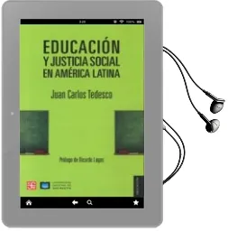 Descargar AudioLibro Educacion y Justicia Social en America Latina de Juan Carlos Tedesco año 2013