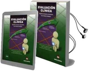 Descargar AudioLibro Evaluacion Clinica. Diagnostico, Formulacion y Contrastacion de l os Trastornos Psicologicos de Miguel Angel Carrasco Hernandez año 2013