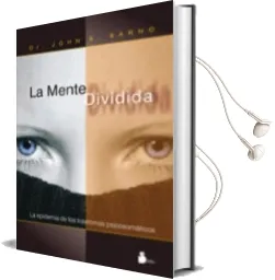 Descargar AudioLibro La Mente Dividida de Dr. John E. Sarno año 2013