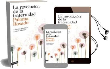 Descargar AudioLibro La Revolucion de la Fraternidad de Paloma Rosado año 2013