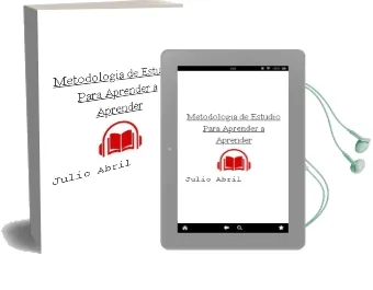 Descargar AudioLibro Metodologia de Estudio para Aprender a Aprender de Julio Abril año 2013