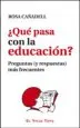 AudioLibro ¿Que Pasa con la Educacion? de Rosa Cañadell