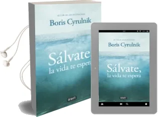 Descargar AudioLibro Salvate, la Vida te Espera de Boris Cyrulnik año 2013