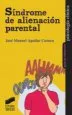 AudioLibro Sindrome de Alienacion Parental de Jose Manuel Aguilar Cuenca