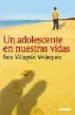 AudioLibro Un Adolescente en Nuestras Vidas de Sara Villagran Velasquez