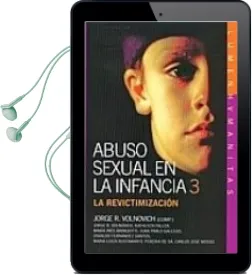 Descargar AudioLibro Abuso Sexual en la Infancia 3: Revictimizacion de Jorge R. Volnovich año 2013