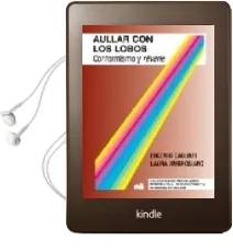 Descargar AudioLibro Aullar con los Lobos : Conformismo y Reverie de Eugenio Gaburri año 2013