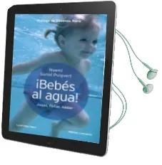 Descargar AudioLibro ¡Bebes al Agua! de Noemi Suriol Puigvert año 2013