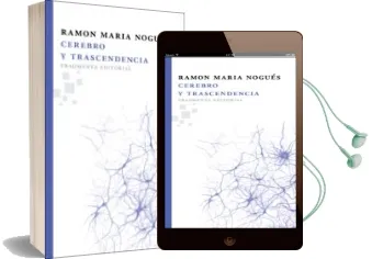 Descargar AudioLibro Cerebro y Trascendencia de Ramon M. Nogues Carulla año 2013