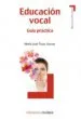 AudioLibro Educación Vocal: Guia Practica de Maria Jose Fiuza Asorey